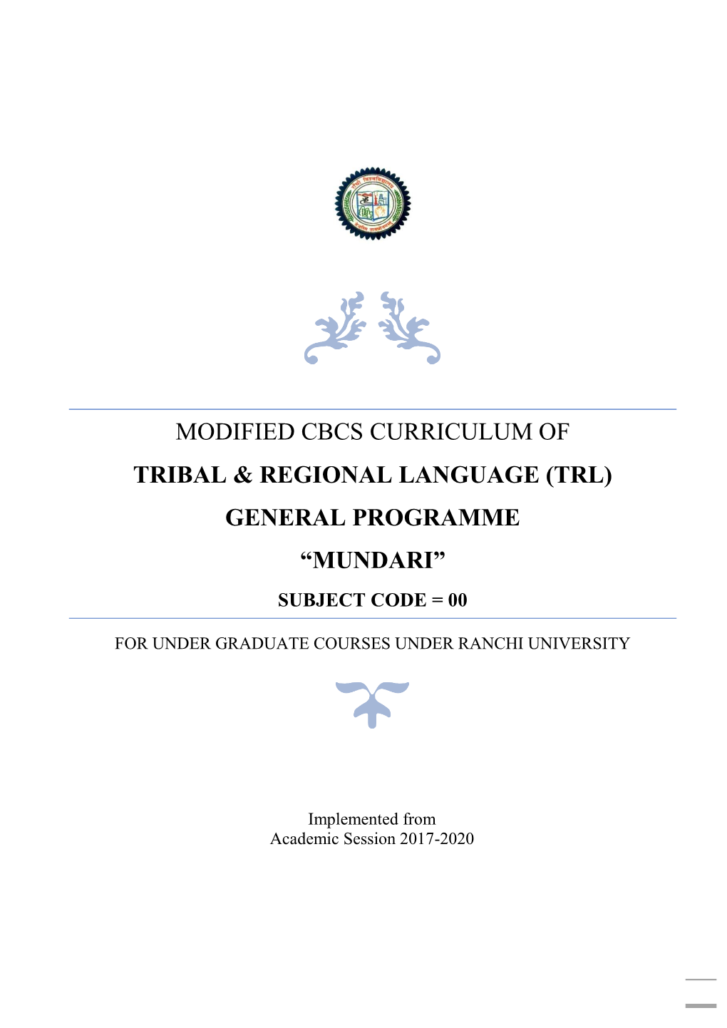 (Trl) General Programme “Mundari” Subject Code = 00