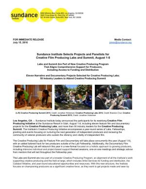 Sundance Institute Selects Projects and Panelists for Creative Film Producing Labs and Summit, August 1­8
