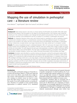 Mapping the Use of Simulation in Prehospital Care – a Literature Review Anna Abelsson1*, Ingrid Rystedt1, Björn-Ove Suserud2 and Lillemor Lindwall1