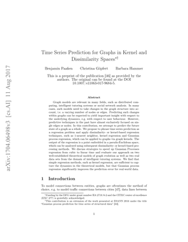 Time Series Prediction for Graphs in Kernel and Dissimilarity Spaces∗†