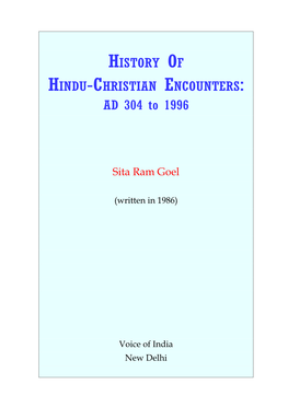HISTORY of HINDU-CHRISTIAN ENCOUNTERS: AD 304 to 1996