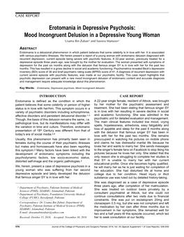 Erotomania in Depressive Psychosis: Mood Incongruent Delusion in a Depressive Young Woman Usama Bin Zubair1 and Sawera Mansoor2