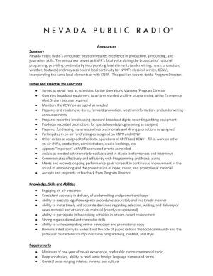 Announcer Summary Nevada Public Radio’S Announcer Position Requires Excellence in Production, Announcing, and Journalism Skills