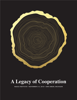 A Legacy of Cooperation