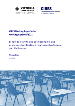 School Selectivity and Socioeconomic and Academic Stratification in Metropolitan Sydney and Melbourne
