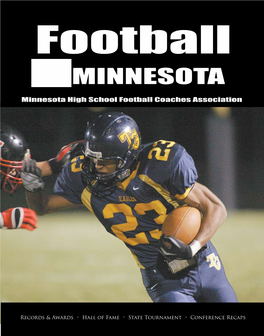 2007 MINNESOTA FOOTBALL Minnesota High School Football Coaches Association 901 E