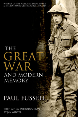 The Great War and Modern Memory Other Books by Paul Fussell