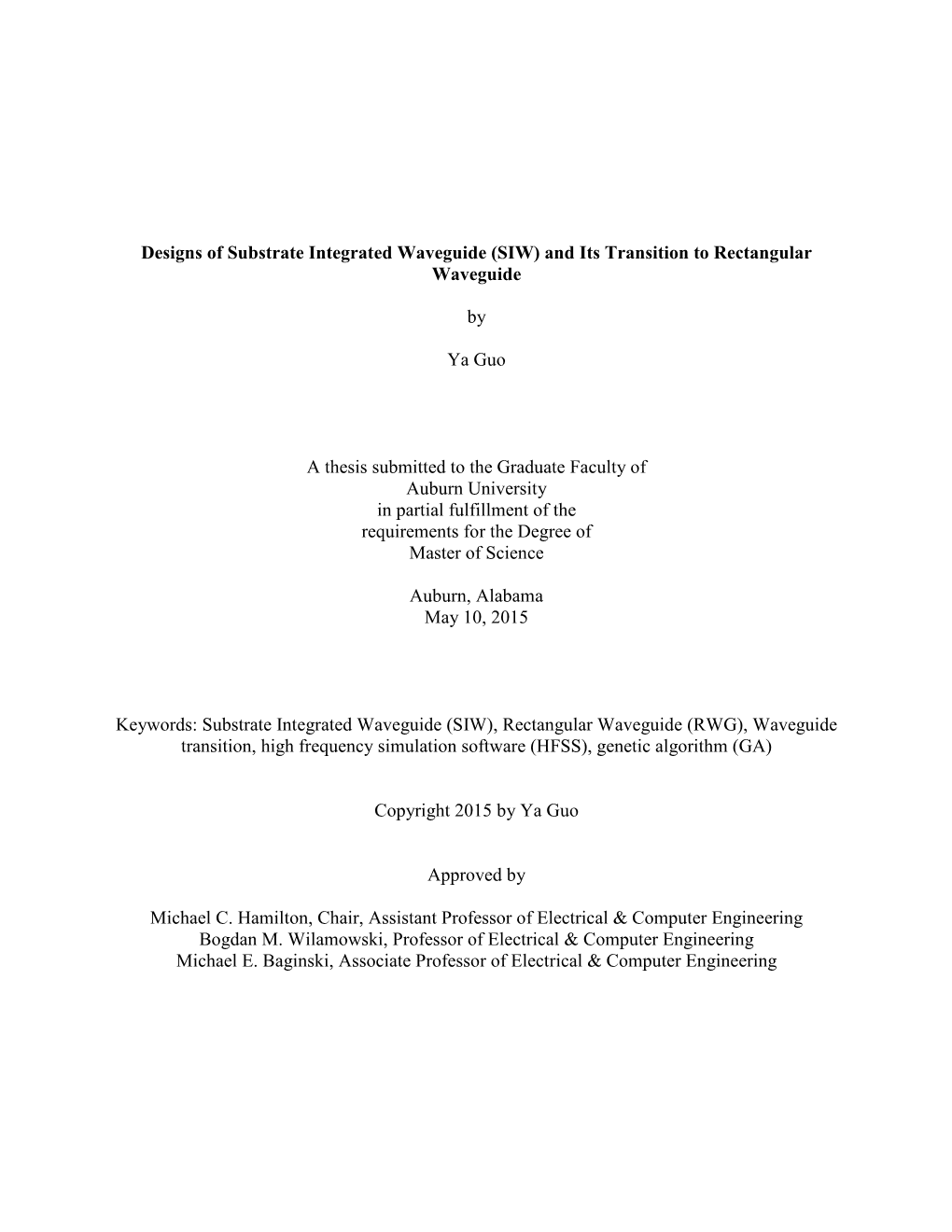 Designs of Substrate Integrated Waveguide (SIW) and Its Transition to Rectangular Waveguide