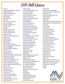 2019 Fall Chains 4 Rivers Fogo De Chao Red Lobster American Blue Ribbon Holdings Foodfirst Global Restaurants Red Robin Gourmet Burgers ARCOP (Arby’S) Inc