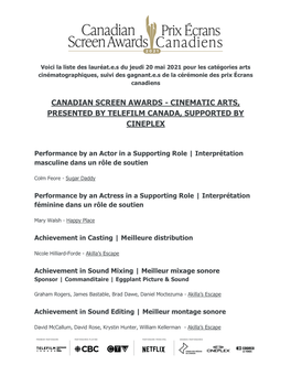 Canadian Screen Awards - Cinematic Arts, Presented by Telefilm Canada, Supported by Cineplex