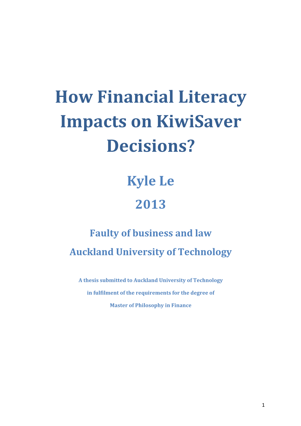 How Financial Literacy Impacts on Kiwisaver Decisions?