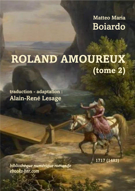 ROLAND AMOUREUX (Tome 2) Traduction - Adaptation : Alain-René Lesage