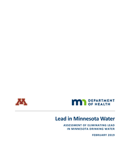 Lead in Minnesota Water ASSESSMENT of ELIMINATING LEAD in MINNESOTA DRINKING WATER