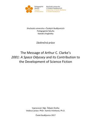 The Message of Arthur C. Clarke's 2001: a Space Odyssey and Its Contribution to the Development of Science Fiction
