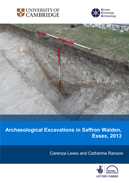 Archaeological Excavations in Saffron Walden, Essex, 2013