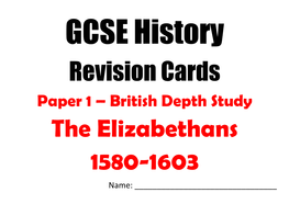 GCSE History: the Elizabethans Revion Cards