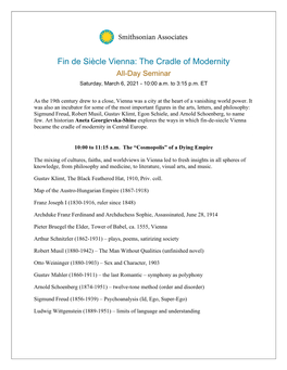 Fin De Siècle Vienna: the Cradle of Modernity All-Day Seminar Saturday, March 6, 2021 - 10:00 A.M