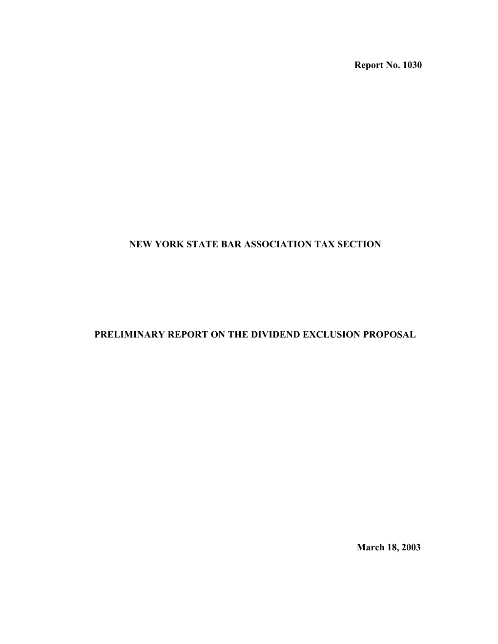 Report No. 1030 NEW YORK STATE BAR ASSOCIATION TAX SECTION