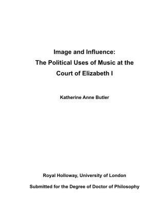 Image and Influence: the Political Uses of Music at the Court of Elizabeth I