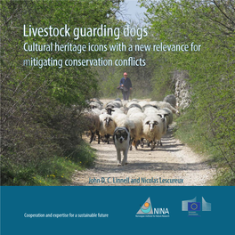 Livestock Guarding Dogs – Cultural Heritage Icons with a New Relevance for Mitigating Conservation Conflicts