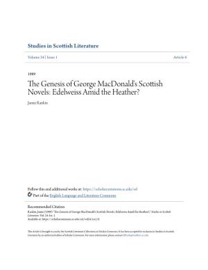 The Genesis of George Macdonald's Scottish Novels: Edelweiss Amid the Heather? Jamie Rankin