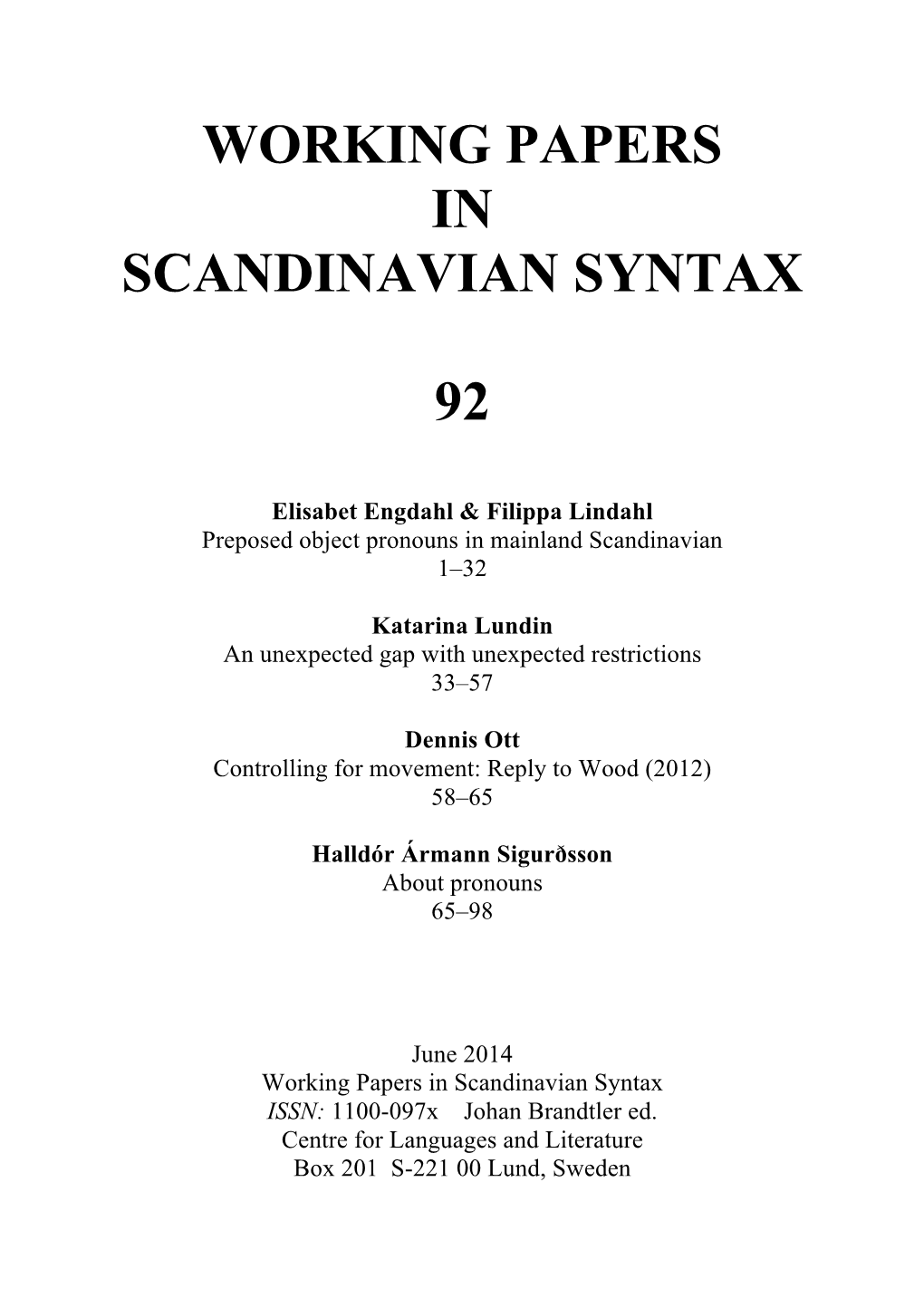 Working Papers in Scandinavian Syntax 92 (2014) 1–32 ! 2