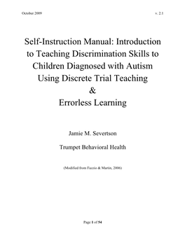 Self-Instruction Manual: Introduction to Teaching Discrimination Skills to Children Diagnosed with Autism Using Discrete Trial Teaching & Errorless Learning