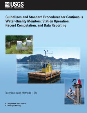 Guidelines and Standard Procedures for Continuous Water-Quality Monitors: Station Operation, Record Computation, and Data Reporting