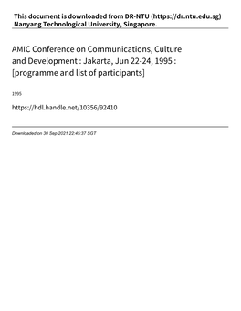 AMIC Conference on Communications, Culture and Development : Jakarta, Jun 22‑24, 1995 : [Programme and List of Participants]