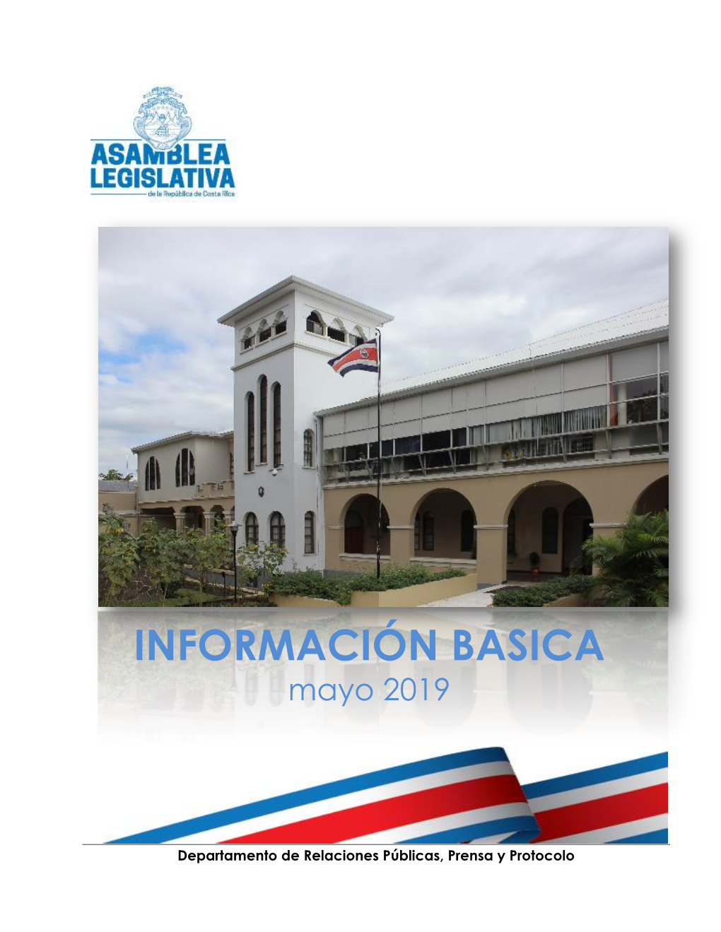 Información Básica Sobre La Asamblea Legislativa De La República De Costa Rica