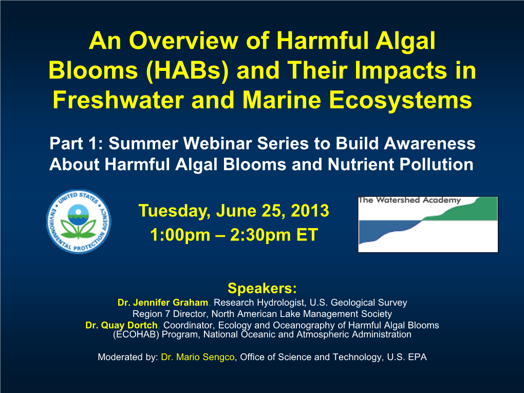 An Overview Of Harmful Algal Blooms (Habs) And Their Impacts In ...