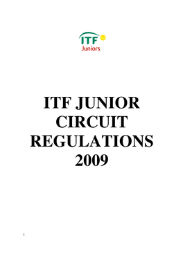 Itf Junior Circuit Regulations 2009