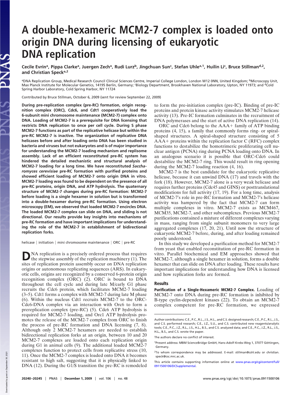 A Double-Hexameric MCM2-7 Complex Is Loaded Onto Origin DNA During Licensing of Eukaryotic DNA Replication