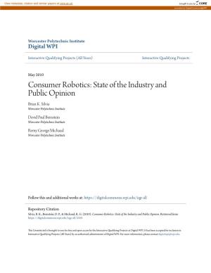 Consumer Robotics: State of the Industry and Public Opinion Brian K