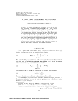 CALCULATING CYCLOTOMIC POLYNOMIALS 1. Introduction the Nth Cyclotomic Polynomial, Φn(Z), Is the Monic Polynomial Whose Φ(N) Di