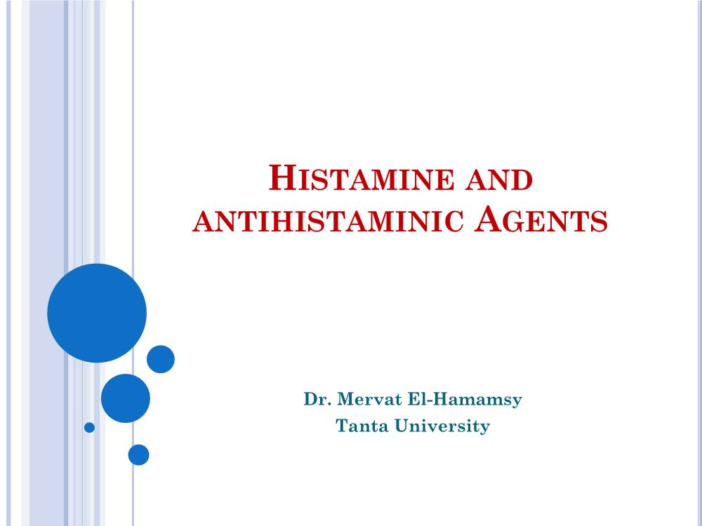 Histamine and Antihistaminic Agents