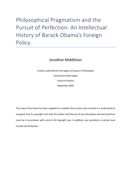 Philosophical Pragmatism and the Pursuit of Perfection: an Intellectual History of Barack Obama’S Foreign Policy