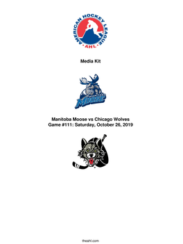 Media Kit Manitoba Moose Vs Chicago Wolves Game #111