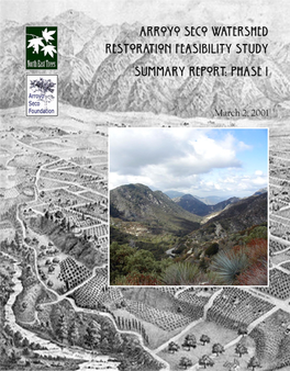 Arroyo Seco Watershed Restoration Feasibility Study Summary Report: Phase I Data Collection & Initial Planning Review