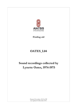 Guide to Sound Recordings Collected by Lynette Oates, 1974-1975