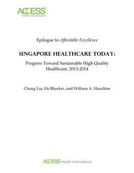Affordable Excellence Singapore Healthcare Today