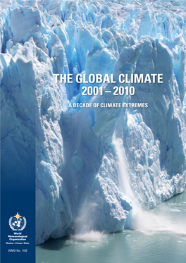 The Global Climate 2001–2010 a Decade of Climate Extremes
