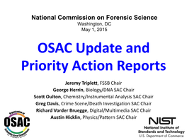 OSAC Update and Priority Action Reports