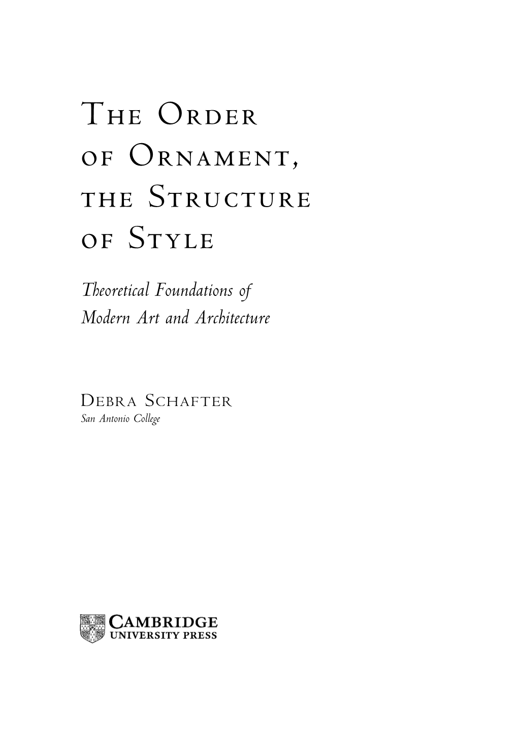 The Order of Ornament, the Structure of Style