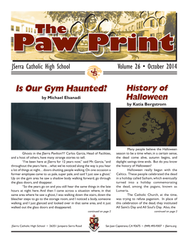 Is Our Gym Haunted? History of by Michael Elsanadi Halloween by Katia Bergstrom