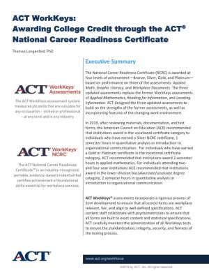 ACT Workkeys®: Awarding College Credit Through the National Career Readiness Certificate Appendix