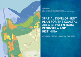 Spatial Development Plan for the Coastal Area Between Hara Peninsula and Ristinina