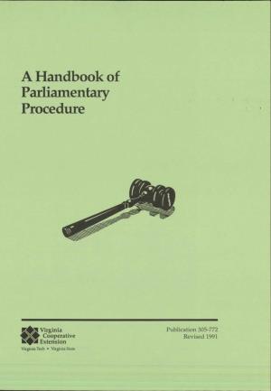 A Handbook of Parliamentary Procedure