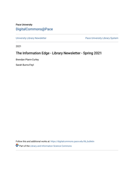 The Information Edge - Library Newsletter - Spring 2021