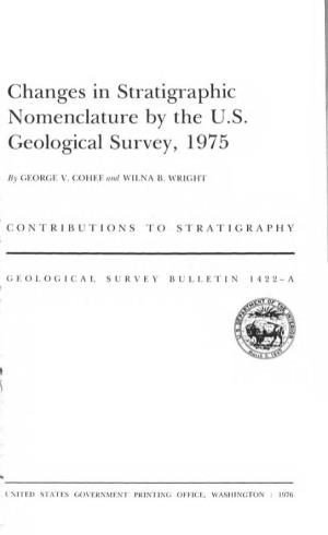 Changes in Stratigraphic Nomenclature by the US Geological Survey, 1975